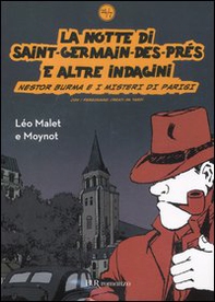 La notte di Saint-Germain-des-Prés e altre indagini. Nestor Burma e i misteri di Parigi - Librerie.coop