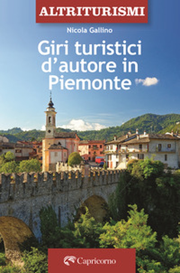 Giri turistici d'autore in Piemonte - Librerie.coop Giri turistici d'autore in Piemonte - Librerie.coop