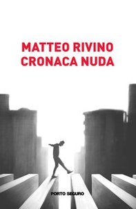 Cronaca nuda - Librerie.coop
