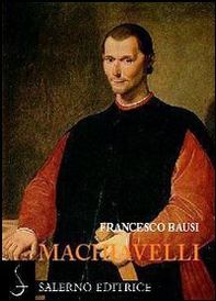 Machiavelli - Librerie.coop Machiavelli - Librerie.coop