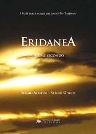 Eridanea. I miti sulle acque del basso Po-Eridano - Librerie.coop