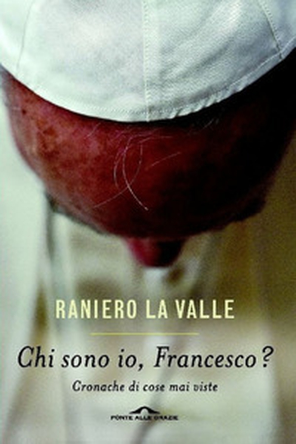 Chi sono io, Francesco? Cronache di cose mai viste - Librerie.coop Chi sono io, Francesco? Cronache di cose mai viste - Librerie.coop