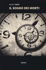 Il sogno dei morti - Librerie.coop