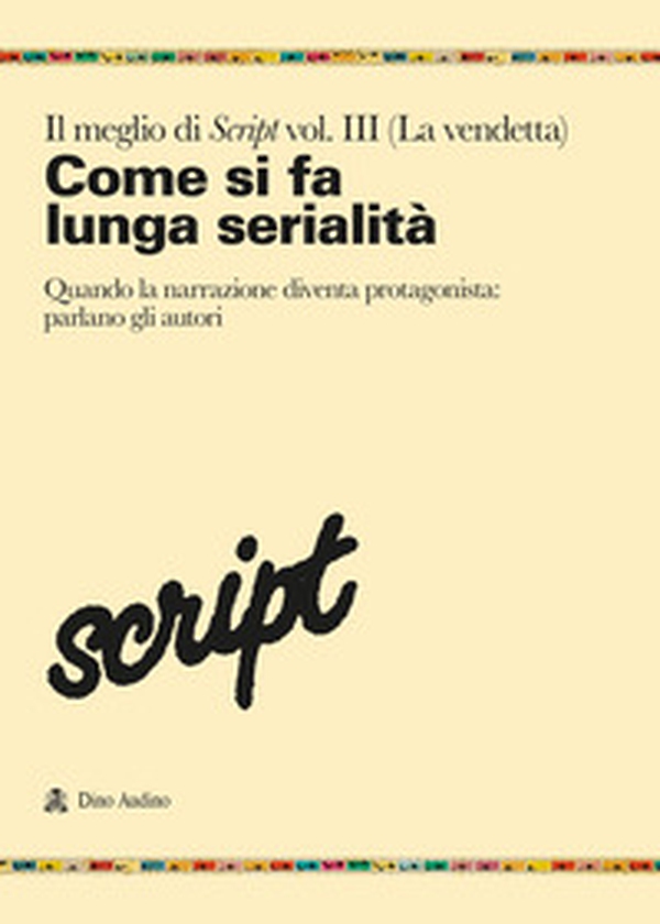 Il meglio di Script - Vol. 3 - Librerie.coop Il meglio di Script - Vol. 3 - Librerie.coop