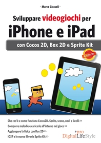 Sviluppare videogiochi per iPhone e iPad - Librerie.coop Sviluppare videogiochi per iPhone e iPad - Librerie.coop