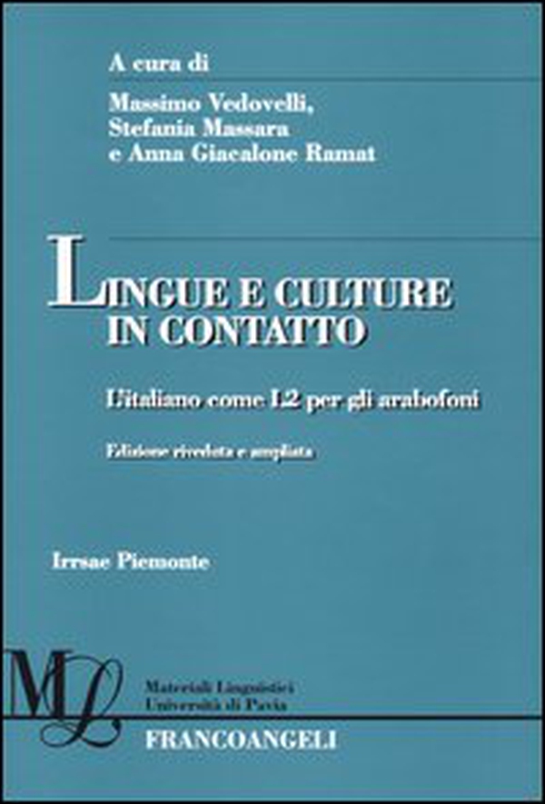Lingue e culture in contatto. L'italiano come L2 per gli arabofoni - Librerie.coop Lingue e culture in contatto. L'italiano come L2 per gli arabofoni - Librerie.coop