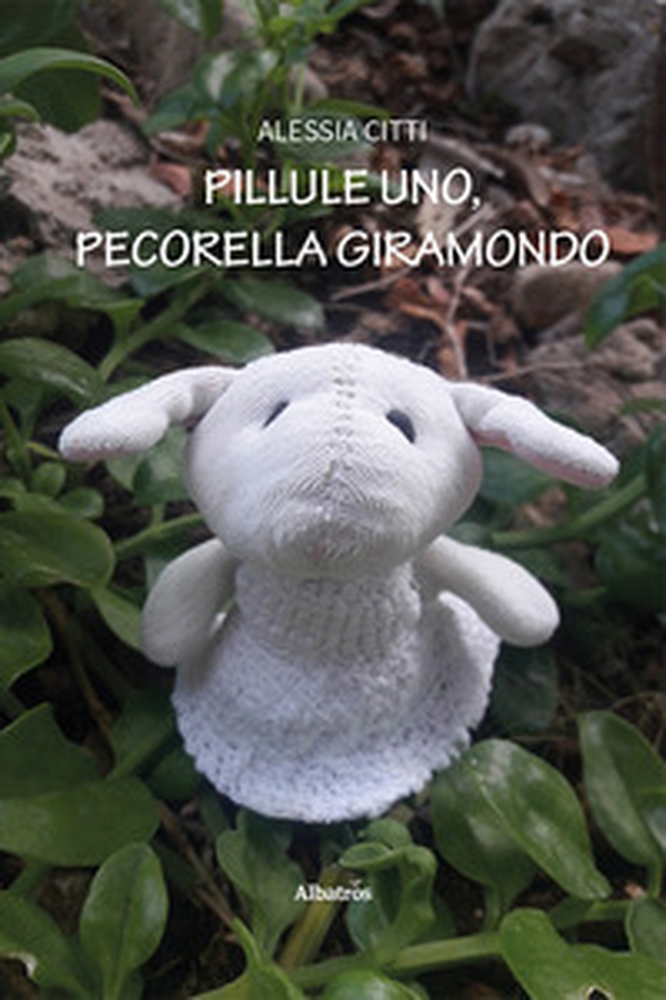 Pillule uno, pecorella giramondo - Librerie.coop Pillule uno, pecorella giramondo - Librerie.coop