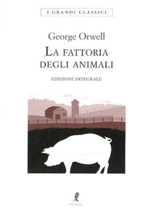 La fattoria degli animali - Librerie.coop La fattoria degli animali - Librerie.coop