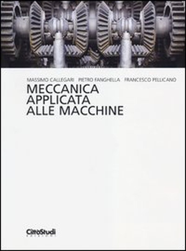 Meccanica applicata alle macchine - Librerie.coop Meccanica applicata alle macchine - Librerie.coop