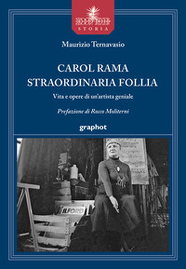 Carol Rama straordinaria follia. Vita e opere di un'artista geniale - Librerie.coop Carol Rama straordinaria follia. Vita e opere di un'artista geniale - Librerie.coop