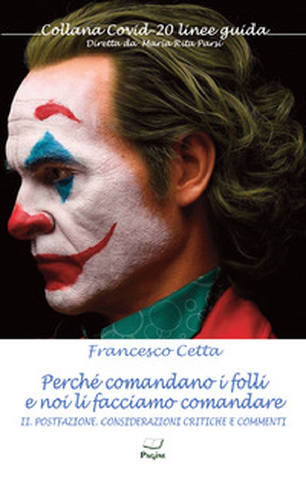 Perché comandano i folli e noi li facciamo comandare - Vol. 2 - Librerie.coop Perché comandano i folli e noi li facciamo comandare - Vol. 2 - Librerie.coop