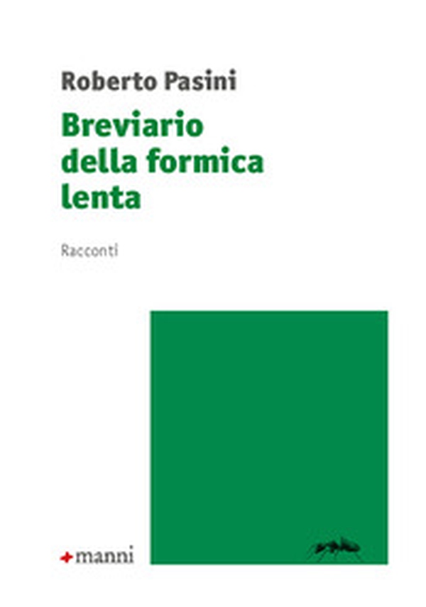 Breviario della formica lenta - Librerie.coop Breviario della formica lenta - Librerie.coop