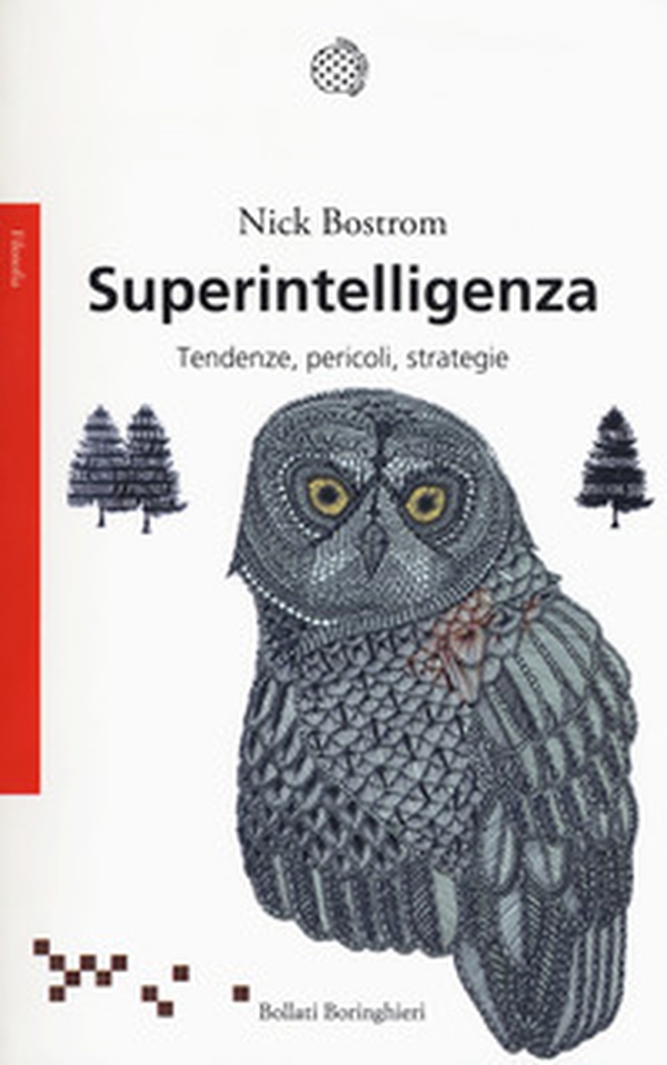 Superintelligenza. Tendenze, pericoli, strategie - Librerie.coop Superintelligenza. Tendenze, pericoli, strategie - Librerie.coop