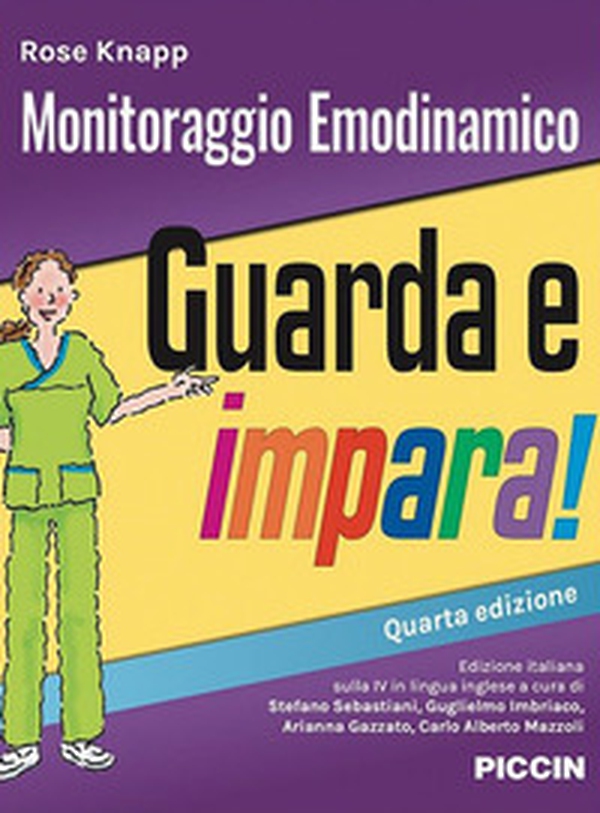 Monitoraggio emodinamico. Guarda e impara - Librerie.coop Monitoraggio emodinamico. Guarda e impara - Librerie.coop