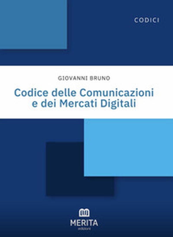 Codice delle comunicazioni e dei mercati digitali - Librerie.coop