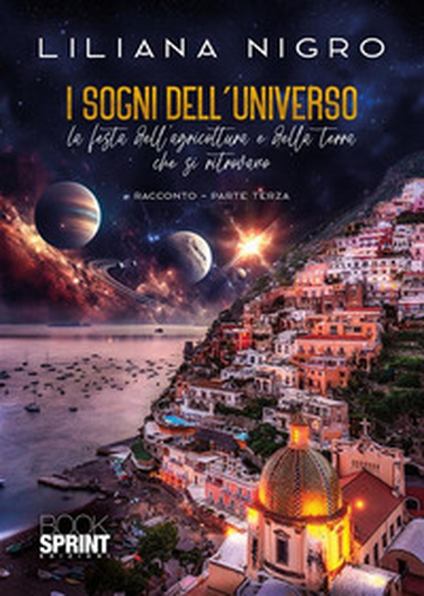 I sogni dell'universo - Vol. 3 - Librerie.coop I sogni dell'universo - Vol. 3 - Librerie.coop