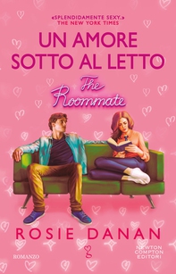 Un amore sotto al letto - Librerie.coop Un amore sotto al letto - Librerie.coop