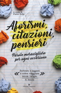 Aforismi, citazioni, pensieri. Parole meravigliose per ogni occasione - Librerie.coop