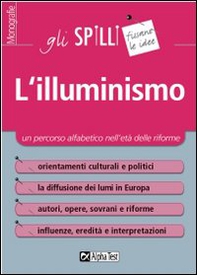 L'illuminismo. Un percorso alfabetico nell'età delle riforme - Librerie.coop L'illuminismo. Un percorso alfabetico nell'età delle riforme - Librerie.coop