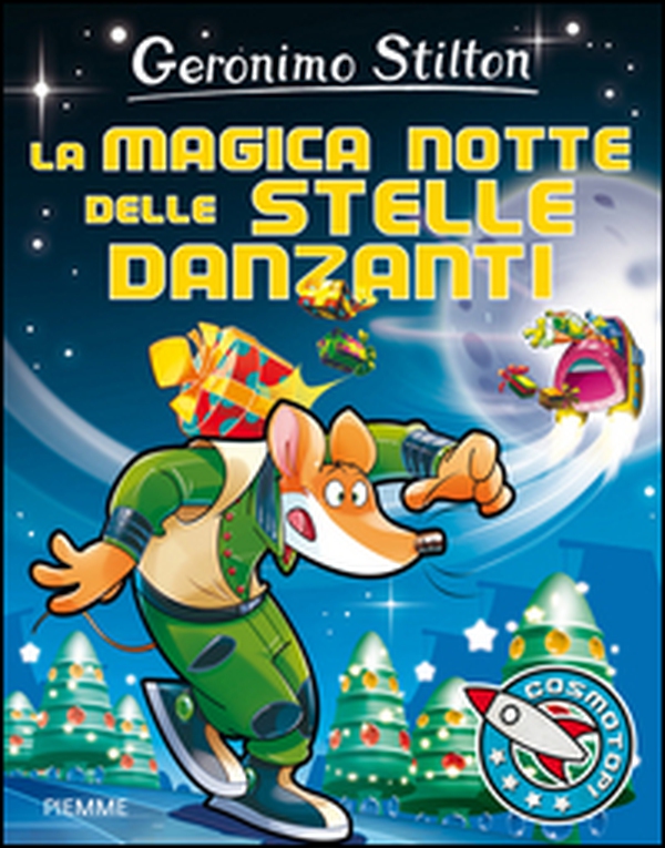 La magica notte delle stelle danzanti - Librerie.coop La magica notte delle stelle danzanti - Librerie.coop