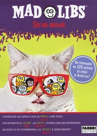 Strani animali. Mad Libs - Vol. 4 - Librerie.coop