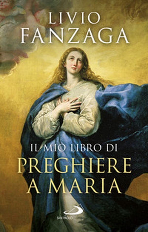 Il mio libro di preghiere a Maria - Librerie.coop Il mio libro di preghiere a Maria - Librerie.coop