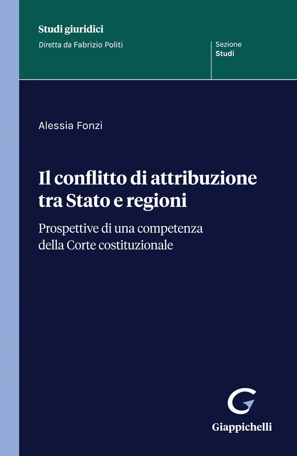 Il conflitto di attribuzione tra Stato e regioni - e-Book - Librerie.coop Il conflitto di attribuzione tra Stato e regioni - e-Book - Librerie.coop