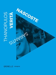 Verità nascoste. Riflessioni inattuali sulla vita comune - Librerie.coop