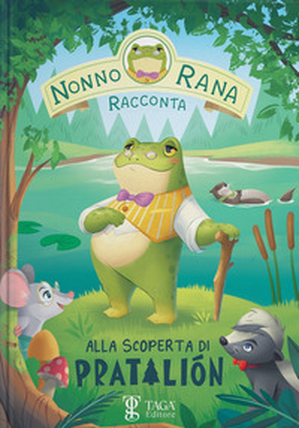 Alla scoperta di Pratalión. Nonno Rana racconta. Ediz. ad alta leggibilità - Vol. 1 - Librerie.coop Alla scoperta di Pratalión. Nonno Rana racconta. Ediz. ad alta leggibilità - Vol. 1 - Librerie.coop