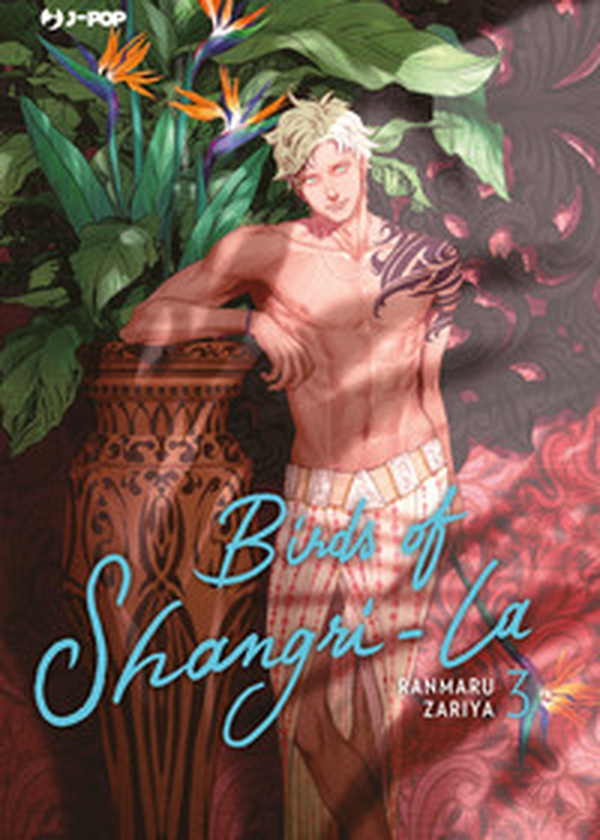 Birds of Shangri-La - Vol. 3 - Librerie.coop Birds of Shangri-La - Vol. 3 - Librerie.coop