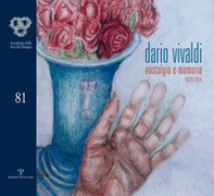 Dario Vivaldi. Nostalgia e memoria (1970-2015) - Librerie.coop