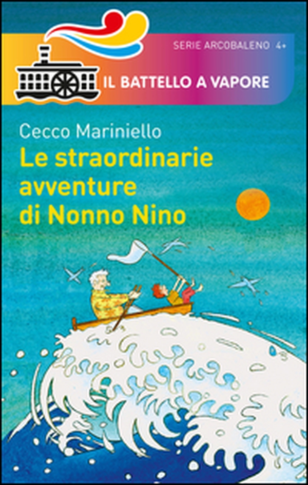 Le straordinarie avventure di Nonno Nino - Librerie.coop Le straordinarie avventure di Nonno Nino - Librerie.coop