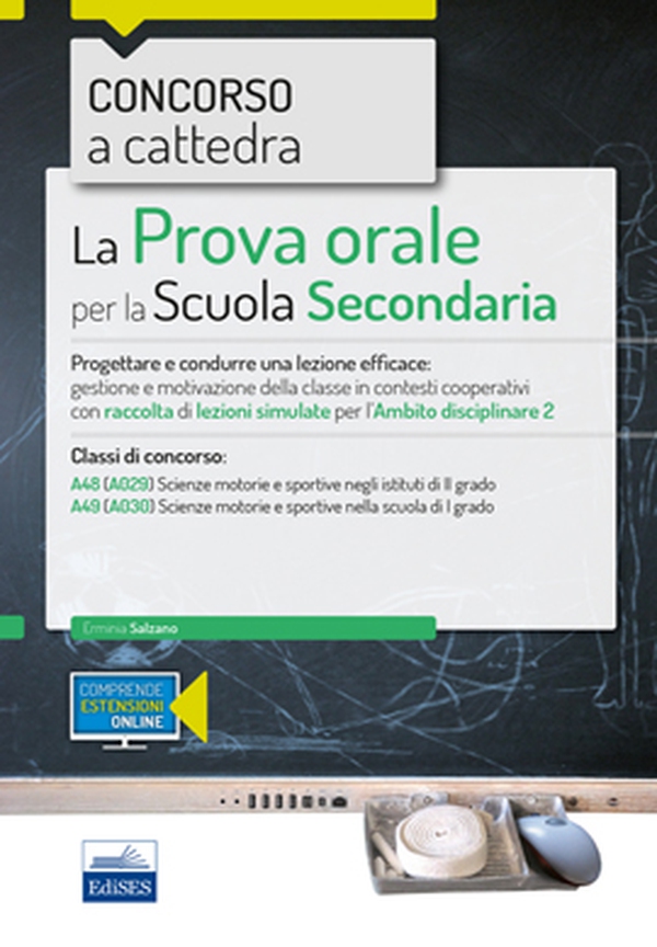 Concorso a cattedra - La prova orale per l'Ambito disciplinare 2 (Scienze motorie) - Librerie.coop Concorso a cattedra - La prova orale per l'Ambito disciplinare 2 (Scienze motorie) - Librerie.coop
