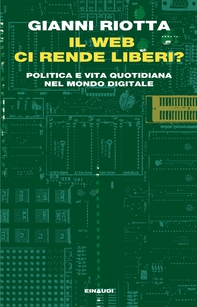 Il web ci rende liberi? - Librerie.coop Il web ci rende liberi? - Librerie.coop