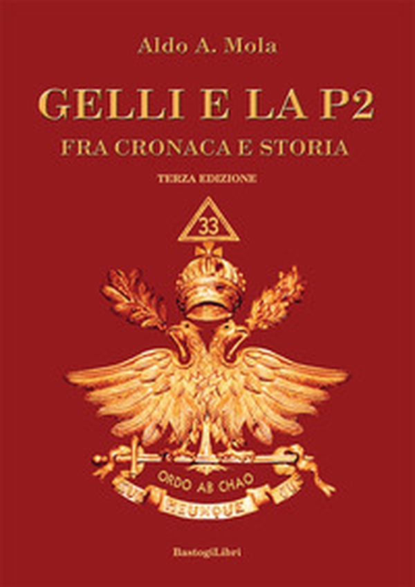Gelli e la P2. Fra cronaca e storia - Librerie.coop Gelli e la P2. Fra cronaca e storia - Librerie.coop