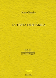La testa di Shakila - Librerie.coop La testa di Shakila - Librerie.coop