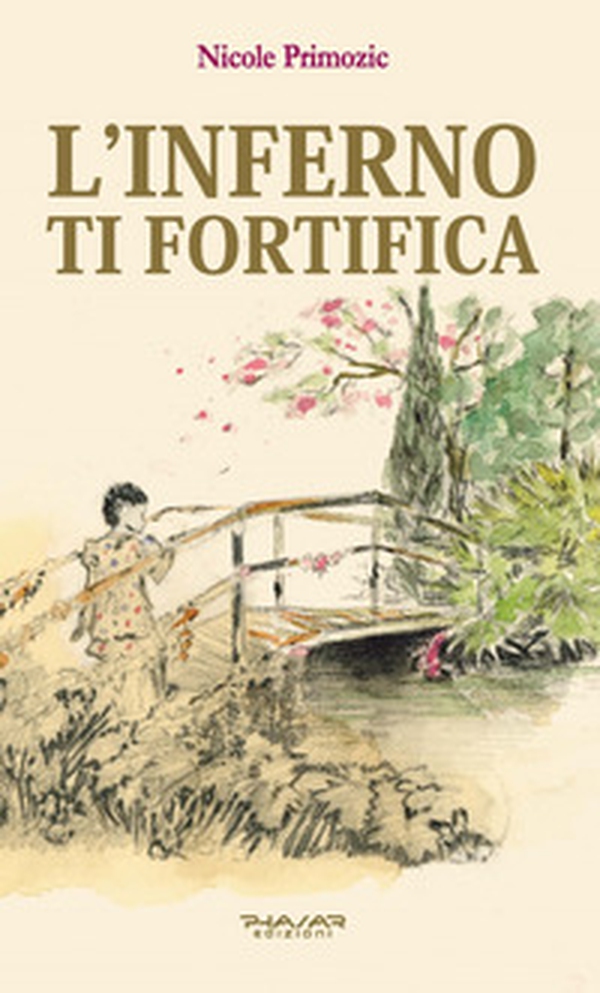 L'inferno ti fortifica - Librerie.coop L'inferno ti fortifica - Librerie.coop