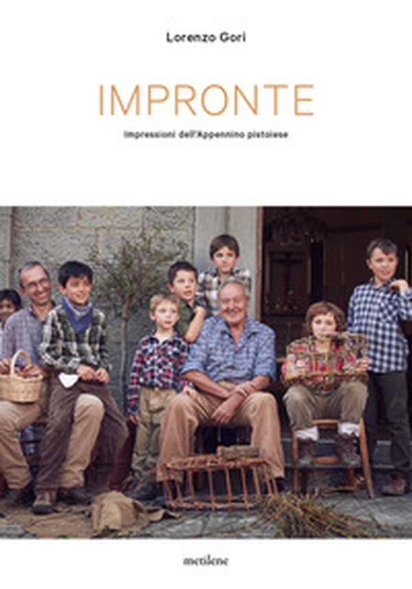 Impronte. Impressioni dell'appennino pistoiese - Librerie.coop Impronte. Impressioni dell'appennino pistoiese - Librerie.coop