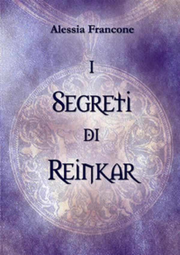 I segreti di Reinkar - Librerie.coop I segreti di Reinkar - Librerie.coop