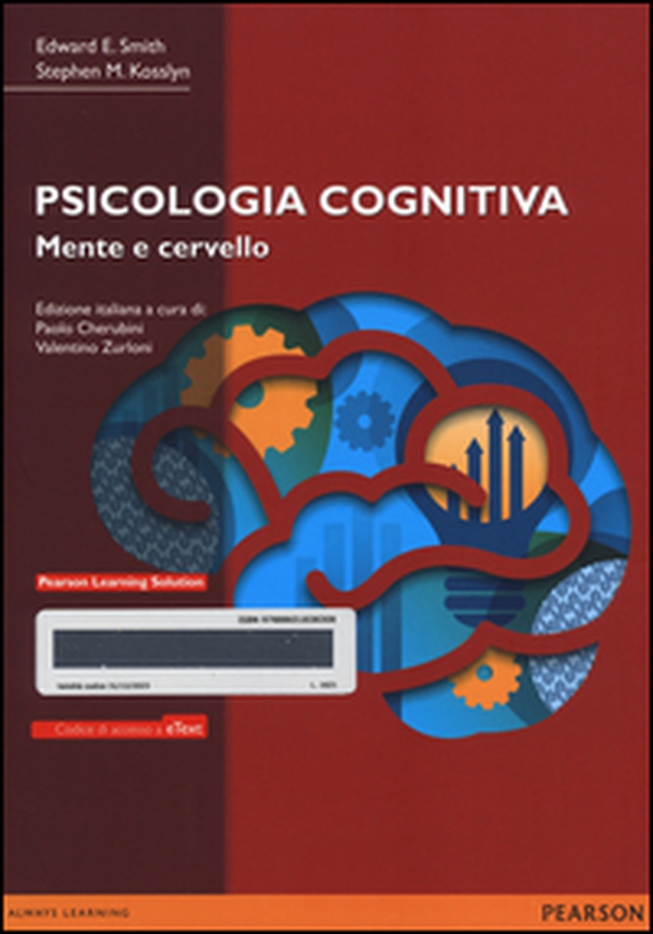 Psicologia cognitiva. Mente e cervello. Con e-text - Librerie.coop Psicologia cognitiva. Mente e cervello. Con e-text - Librerie.coop