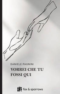 Vorrei che tu fossi qui - Librerie.coop