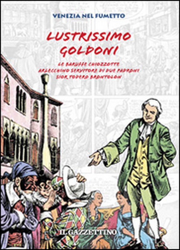 Lustrissimo Goldoni - Librerie.coop Lustrissimo Goldoni - Librerie.coop