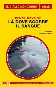 Là dove scorre il sangue (Il Giallo Mondadori) - Librerie.coop
