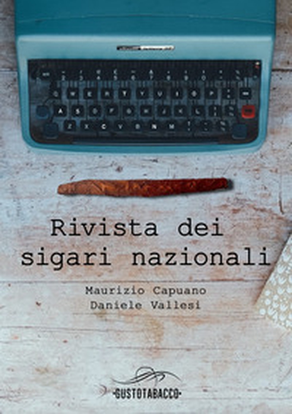 Rivista dei Sigari Nazionali - Librerie.coop Rivista dei Sigari Nazionali - Librerie.coop