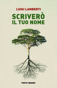 Scriverò il tuo nome - Librerie.coop