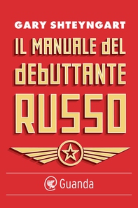 Il manuale del debuttante russo - Librerie.coop