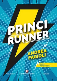 Princirunner 42, 195 storie di corsa - Librerie.coop