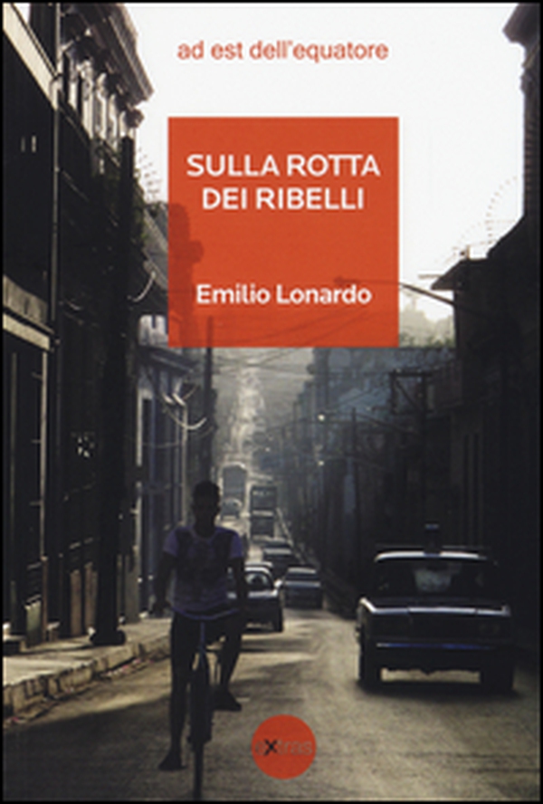Sulla rotta dei ribelli - Librerie.coop Sulla rotta dei ribelli - Librerie.coop
