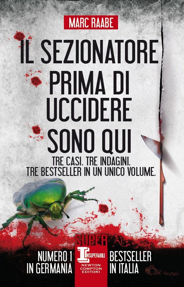 Il sezionatore - Prima di uccidere - Sono qui - Librerie.coop Il sezionatore - Prima di uccidere - Sono qui - Librerie.coop