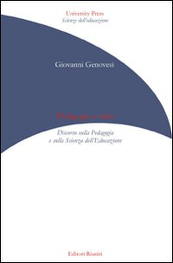 Pedagogia e oltre. Discorso sulla pedagogia e sulla scienza dell'educazione - Librerie.coop Pedagogia e oltre. Discorso sulla pedagogia e sulla scienza dell'educazione - Librerie.coop